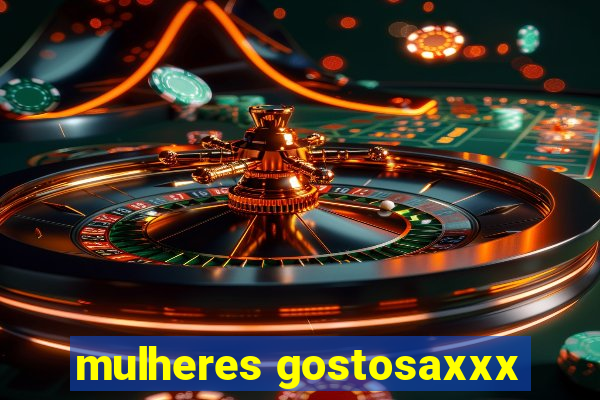 mulheres gostosaxxx